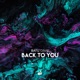 Back to You Single