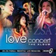 Love Concert The Album Vol 2