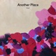 Another Place