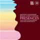 Presences Mixed Suite for Five Performers and Nine Instruments