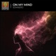 On My Mind Single