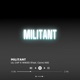 Militant feat Carns Hill Single