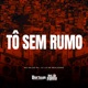 To Sem Rumo Single
