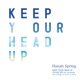 Keep Your Head Up feat 笠原瑠斗 Youth of Roots ISLAND MIX Single