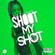 Shoot My Shot Single