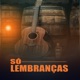 Só Lembranças Single