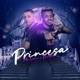Princesa Single