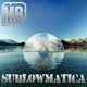 Sublowmatica feat Jon E Cash Single