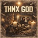 THNX GOD Single