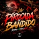 PIROCADA DE BANDIDO RITMO MEXICANO Single