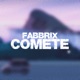 Comete Single