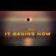 It Begins Now Single