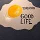 Good life Single
