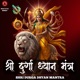 Shri Durga Dhyan Mantra Single