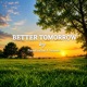 Better Tomorrow Single