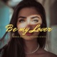 Be My Lover Single