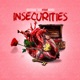 Insecurities feat Monéa Single