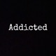 Addicted Single