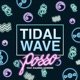 Tidal Wave feat Kaleena Zanders Single