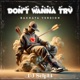 Don t Wanna Try Bachata Version Single