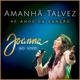 Amanhã Talvez Ao Vivo Single