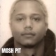 Mosh Pit Single
