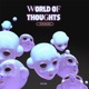 World of Thoughts EP