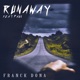 RUNAWAY feat paul Single