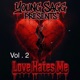 Love hates me Vol 2