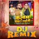 Kalam Chaba Gaini DJ Remix Single