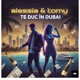 Te duc în dubai feat Tomy Single