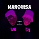 Marquesa feat Baquerozzy Single