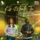 Kis Morh Te From Qismat 2 Single