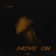 Move On Single