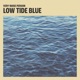 low tide blue Single