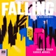 Falling feat Nick Kingswell EP