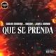 QUE SE PRENDA Single