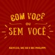 Com Você ou Sem Você Single