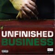 Unfinished Business