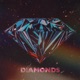 Diamonds Single
