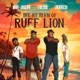 The Return of Ruff Lion Single