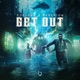 Get Out Single