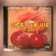 C EST LA VIE feat s0t Single