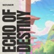 Echo of Destiny Single
