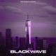 BLACKWAVE Single