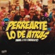 Perrearte Lo De Atrás Single