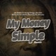 My Money Simple Remix feat Young Omega Don Koli Benny So Far Ommy Msomi Diz Africana Single