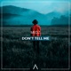 Don t Tell Me feat John White Single