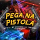 Pega na Pistola Single