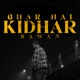 Ghar Hai Kidhar Single